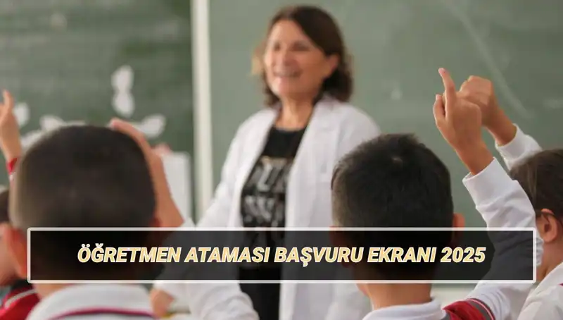 Türkiye'de 15 Bin Öğretmen Atama Başvurusu Başladı! Hemen Başvurun!