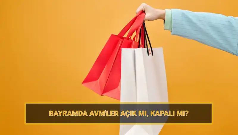 Bayramda Alışveriş Merkezleri Açık mı? İşte AVM'lerin Bayram Planları!