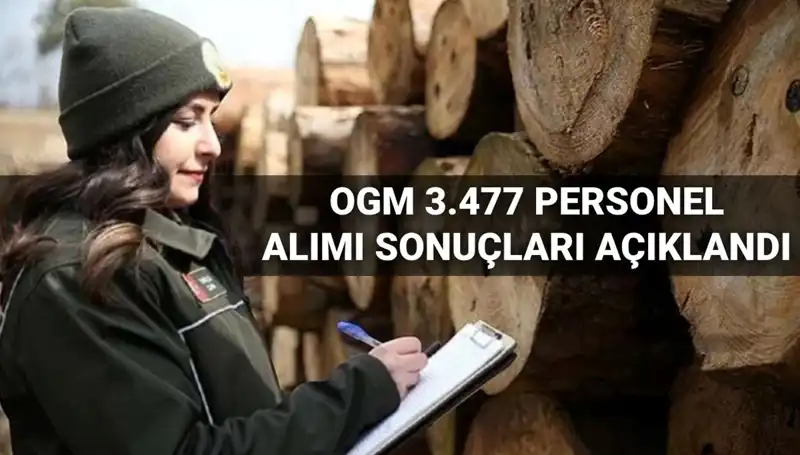 OGM 3.477 Personel Alımı Sonuçları Açıklandı! Şoför ve Temizlik Personeli İçin Evrak Teslimi