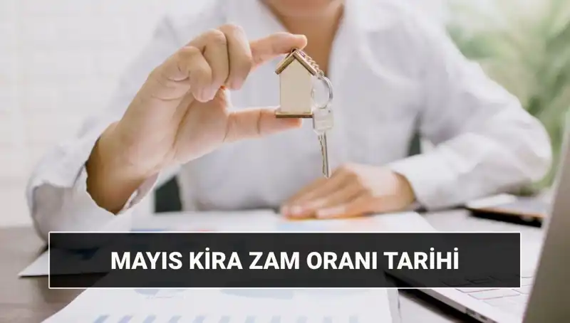 Kira Artış Oranı ile İlgili Son Gelişmeler: Mayıs 2025’te Neler Olacak?