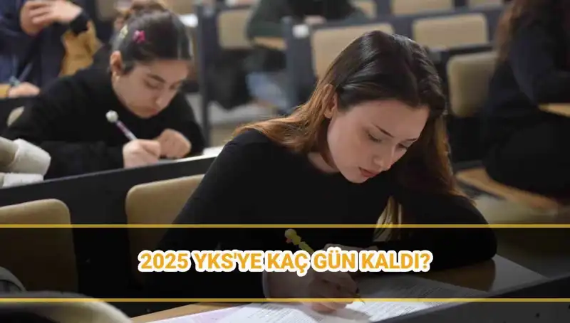 2025 YKS Tarihleri ve Giriş Belgelerinin Açıklanacağı Tarih