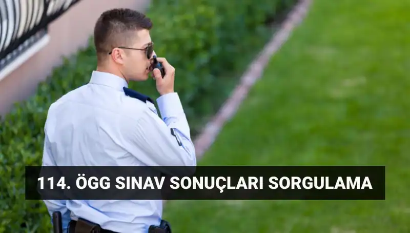ÖGG 114. Dönem Sınav Sonuçları İle İlgili Tüm Detaylar Burada!